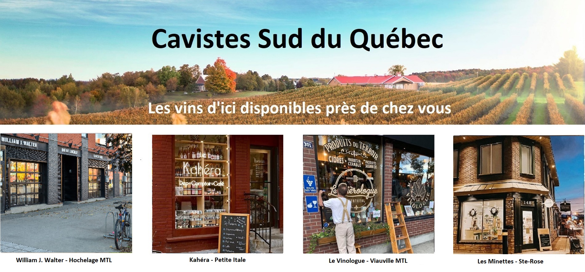 Sélection Vindici ,vins du Québec ,points de vente ,Sud du Québec ,